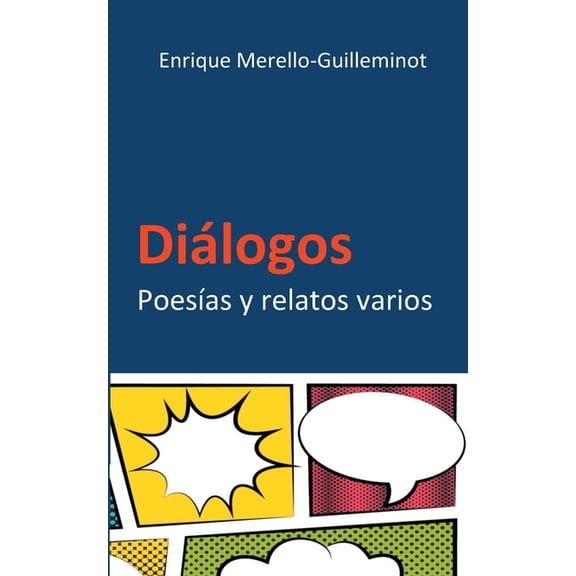 Dialogos: PoesÃÂas y relatos varios, (Paperback)