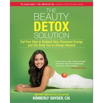 Pre-Owned The Beauty Detox Solution: Eat Your Way to Radiant Skin Energy and the Body You've Always Wanted (Paperback) 0373892322 9780373892327