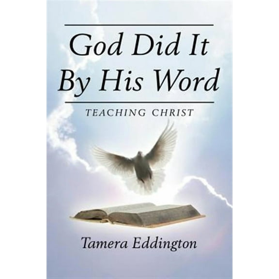 God Did It by His Word