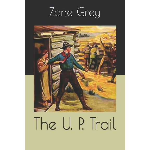 The U. P. Trail (Paperback)