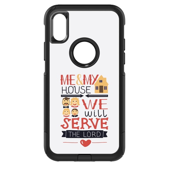 DistinctInk Custom SKIN / DECAL compatible with OtterBox Commuter for iPhone X / XS (5.8" Screen) - Me & My House We Will Serve the Lord