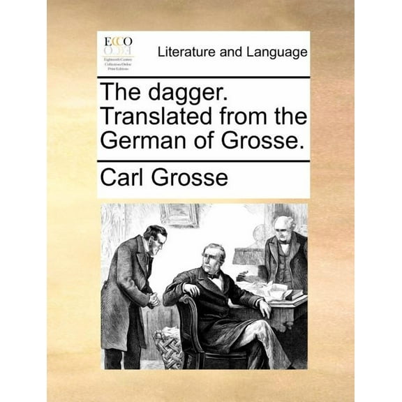 The dagger. Translated from the German of Grosse.