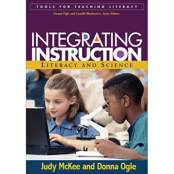Pre-Owned Integrating Instruction: Literacy and Science (Paperback) 1593851561 9781593851569