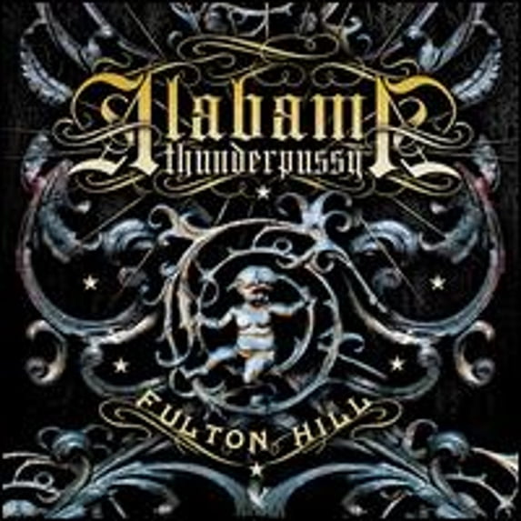 Pre-Owned Fulton Hill (CD 0781676662128) by Alabama Thunderpussy