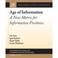 thumbnail image 1 of Pre-Owned Synthesis Lectures on Communication Networks: Age of Information: A New Metric for Information Freshness (Paperback), 1 of 1