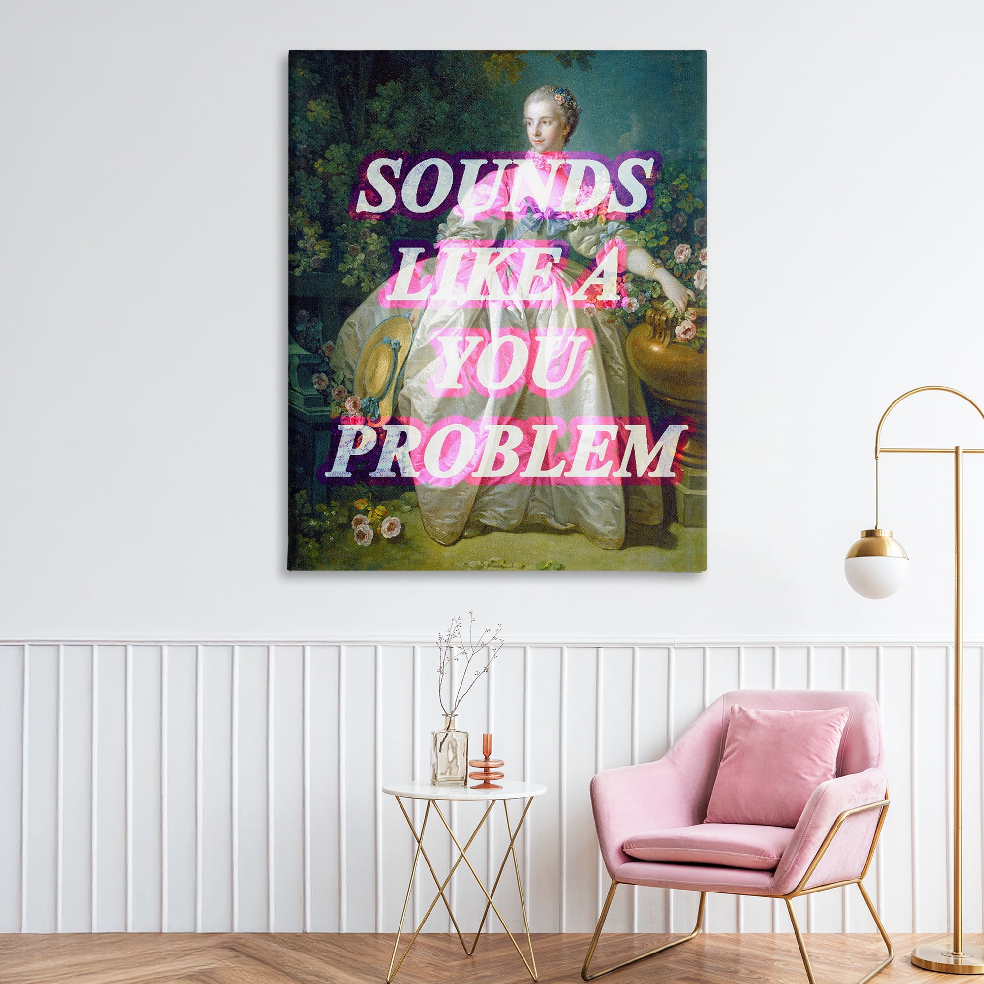 Sounds Like A You Problem Canvas Wall Art, design by Lil' Rue