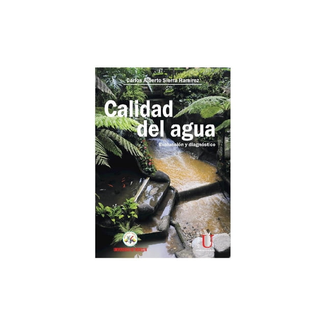 Calidad del agua Ediciones de la U 9789588692067