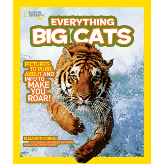 Pre-Owned National Geographic Kids Everything Big Cats by Elizabeth Carney (Paperback)