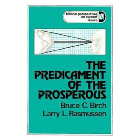 Pre-Owned The Predicament of the Prosperous (Paperback) 0664242111 9780664242114