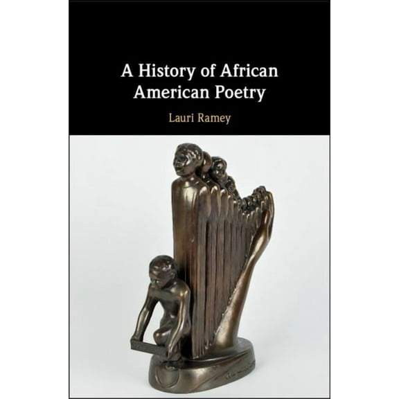 A History of African American Poetry, (Hardcover)