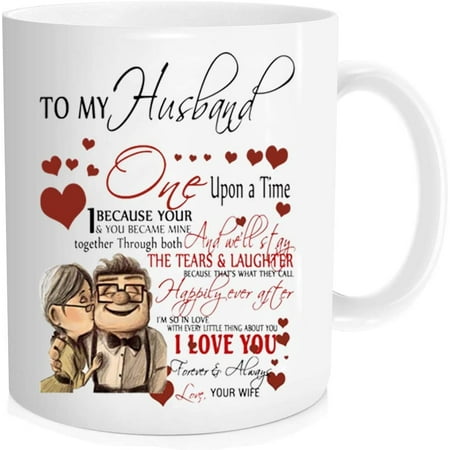

To My Husband I Love You Forever Meaningfull Mug For Your Love Man On Christmas Valentine Day Birthday - Novelty Coffee Mug - 11oz