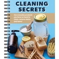thumbnail image 2 of Pre-Owned Cleaning Secrets: Use Everyday Products You Have on Hand to Clean, Remove Stains, and More! (Spiral-bound) 1645585298 9781645585299, 2 of 2