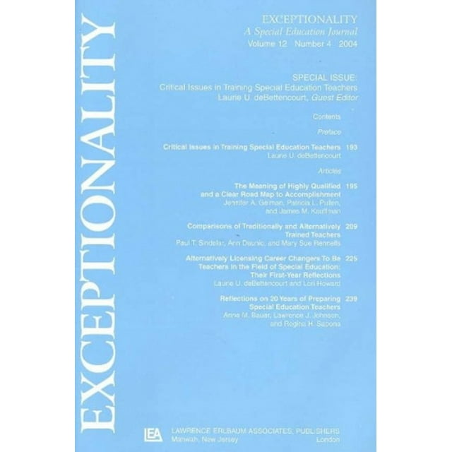 Questions Critiques dans la Formation des Enseignants de l'Enseignement Spécial: 2004 (Numéro Spécial de "Exceptionnalité")