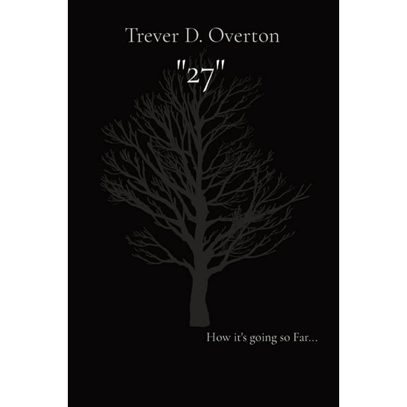"27": How it's going so Far..., (Paperback)
