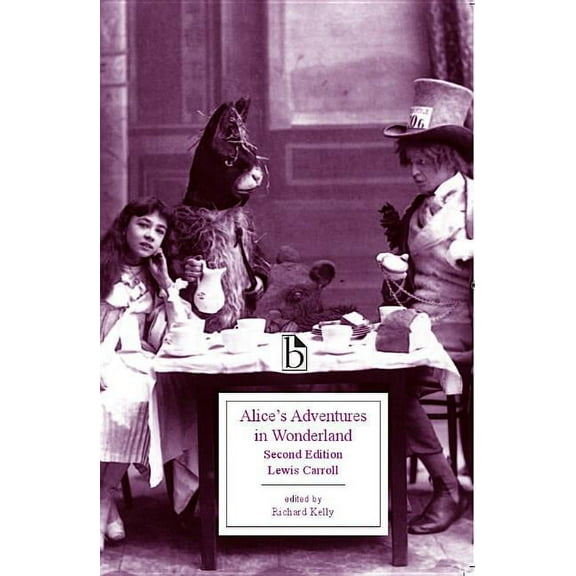 Broadview Editions Alice's Adventures in Wonderland - Second Edition, (Paperback)