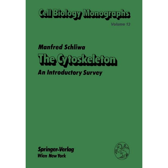 Cell Biology Monographs The Cytoskeleton: An Introductory Survey, Book 13, (Paperback)
