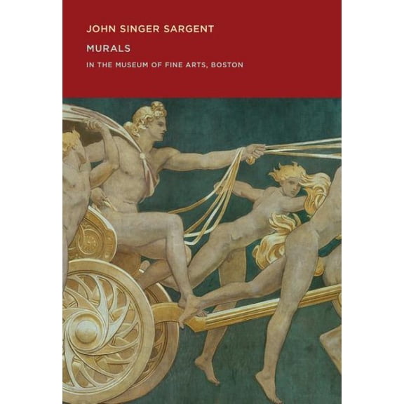 Pre-Owned John Singer Sargent: Murals in the Museum of Fine Arts, Boston (Paperback) 0878468099 9780878468096