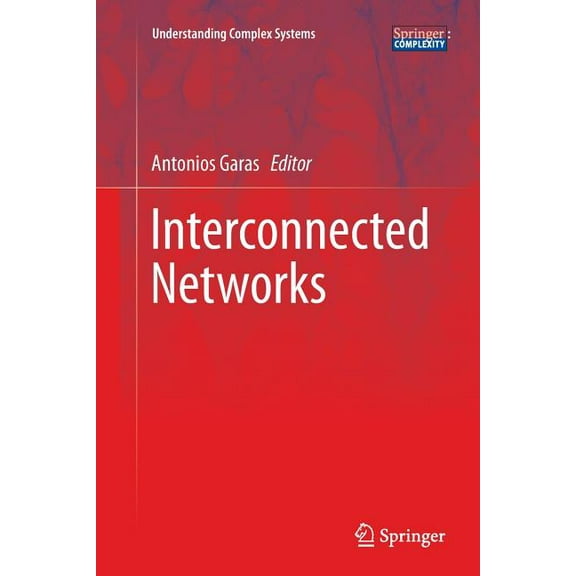 Understanding Complex Systems Interconnected Networks, (Paperback)