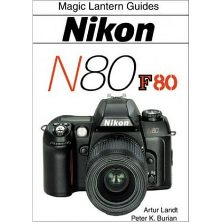 Nikon N80/F80 (Magic lantern guides) Paperback - USED - VERY GOOD Condition