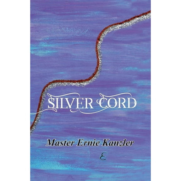 Thoughts of a Master Silver Cord: Oneness with God for Miracles, (Paperback)