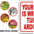 thumbnail image 3 of Your GPS Is Wrong Turn Around Aluminum Composite Outdoor - Wall Art - Outdoor Decor - Wall Decor - Street Signs - Home Decor - Private Property No Trespassing Sign - 8.5" X10", 3 of 5