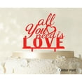 thumbnail image 1 of "All You Need is Love Custom Cake Topper Personalized Glitter Red Cake Topper Color Option Available 6""-7"" Inches Wide", 1 of 1