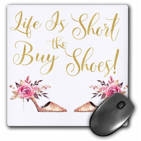 3dRose  Life Is Short Buy The Shoes - Funny Womens Quote  MousePad price history on PriceWatchPro