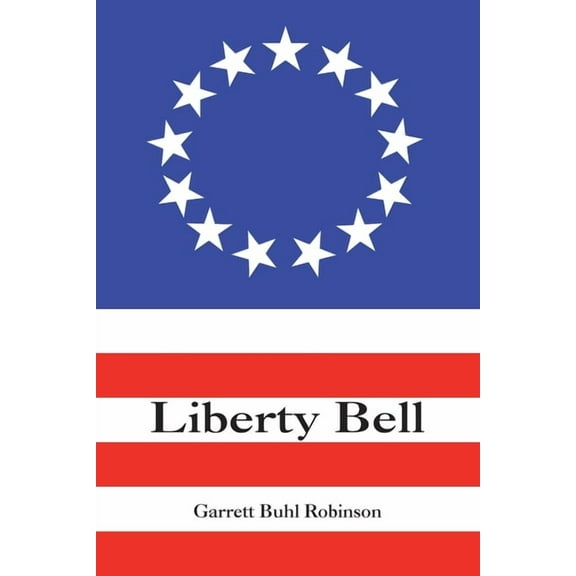 Liberty Bell, (Paperback)