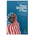 thumbnail image 1 of Pre-Owned These Dreams of You (Paperback) 1609450639 9781609450632, 1 of 1