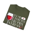 thumbnail image 4 of Etoh Po Tid Prn Stress Its A Nurse Thing You Wouldnt Unisex T-Shirt, 4 of 4