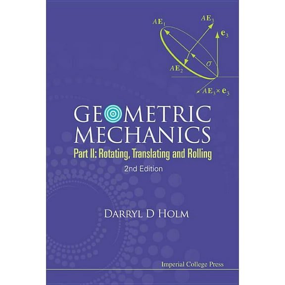 Geometric Mechanics (Part II),2ed, (Hardcover)
