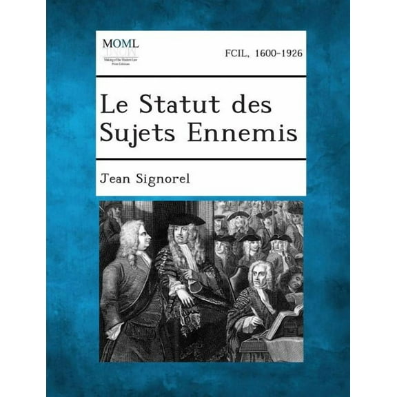 Le Statut Des Sujets Ennemis (Paperback)