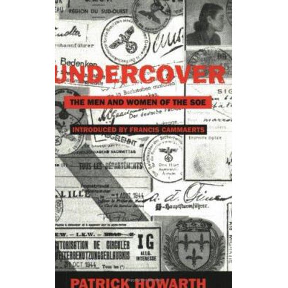 Pre-Owned Undercover: The Men and Women of the SOE (Paperback) 1842122401 9781842122402