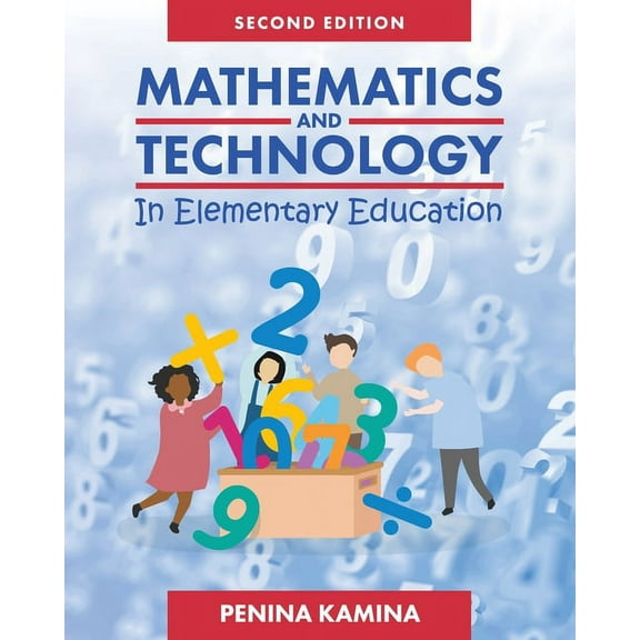 Mathematics and Technology in Elementary Education, (Paperback)