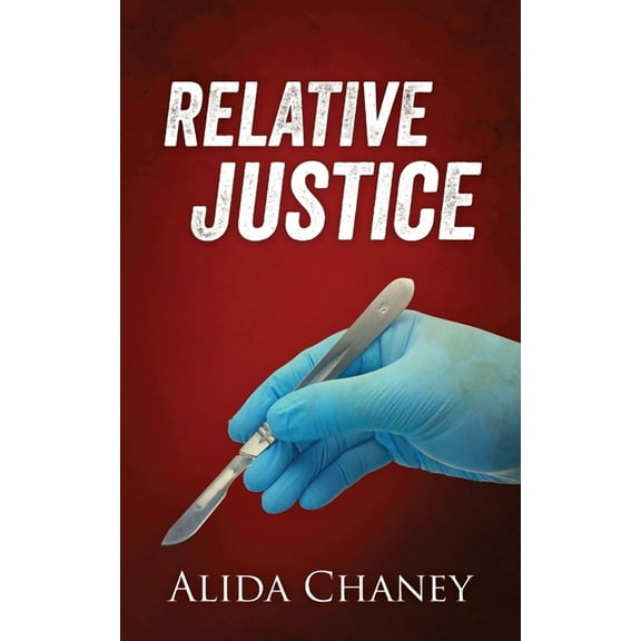 Relative Justice, (Paperback)