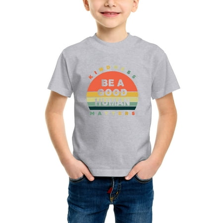 

Envmenst Boys Short Sleeve Cotton T-Shirt Retro Vintage Be A Good Human Kindness Matters Be kind Gift T Shirt Kids Girls Top