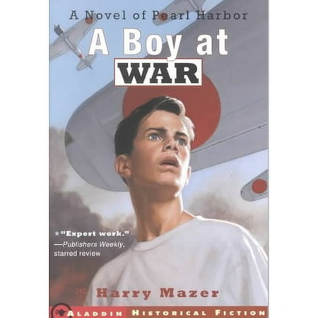 A Boy at War: A Novel of Pearl Harbor