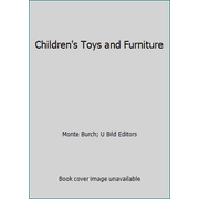 Children's Toys and Furniture, Used [Paperback]