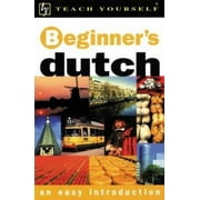 Teach Yourself Beginner's Dutch : An Easy Introduction [Paperback - Used]