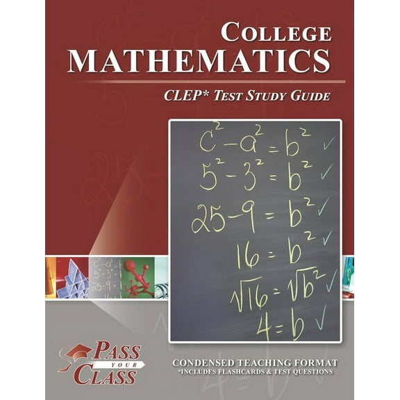 College Mathematics CLEP Test Study Guide (Paperback) by Passyourclass