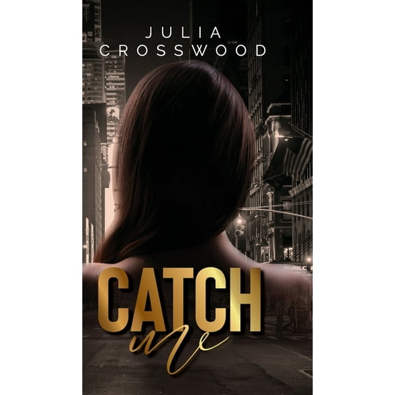 Catch Me, (Hardcover)