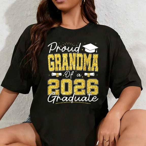 100% Cotton Unisex Proud Grandma of A 2026 Graduate Senior 2026 Grad Family T-Shirt