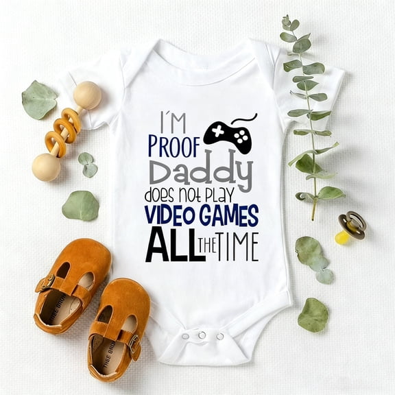 Baby Onesie or Bodysuit with Funny Gamer Dad Quote, "I'm Proof Daddy Doesn't Play Video Games All The Time" Unisex Newborn Outfit, Newborn Essentials for Gaming Fathers