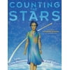 Counting the Stars : The Story of Katherine Johnson, NASA Mathematician (Hardcover)