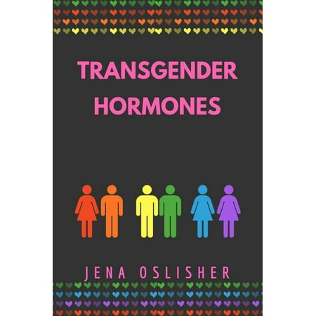 Transgender Hormones - eBook (The Best Hormones For Transgender)
