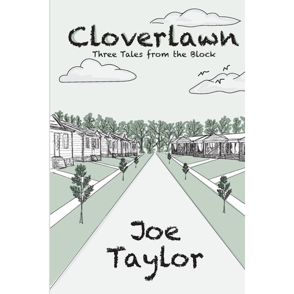 Cloverlawn - Three Tales from the Block, (Paperback)