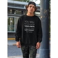 thumbnail image 2 of You Will Never Know Your Limits Sweatshirt Men -Image by Shutterstock, Male x-Large, 2 of 4
