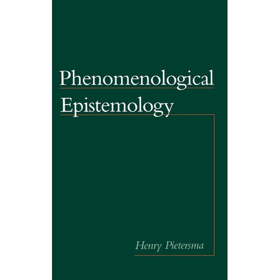 Phenomenological Epistemology, (Hardcover)