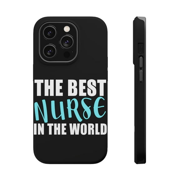 DistinctInk Tough Case for Apple iPhone 15 PRO (6.1" Screen), Compatible with MagSafe Charging - The Best Nurse In The World