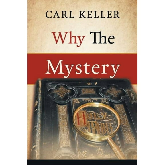 Why The Mystery, (Paperback)